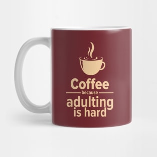 Adulting coffee Mug